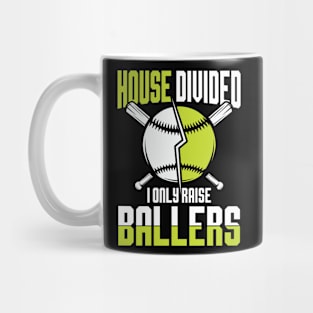House Divided I Only Raise Ballers Mug